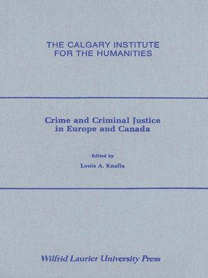 cover image of Crime and Criminal Justice in Europe and Canada